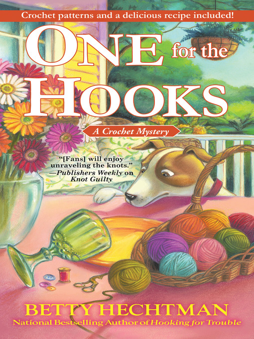 Title details for One for the Hooks by Betty Hechtman - Available